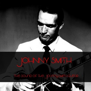 johnny smith: the sound of the johnny smith guitar