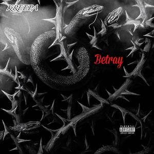 Betray (Explicit)