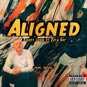 Aligned (feat. Zeta Sky) [Explicit]