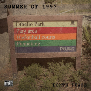 Summer Of 1997 (Explicit)