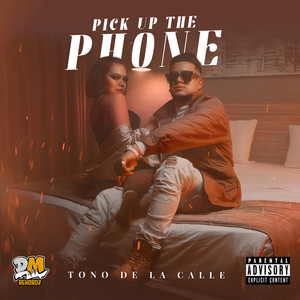 Pick Up The Phone (Explicit)