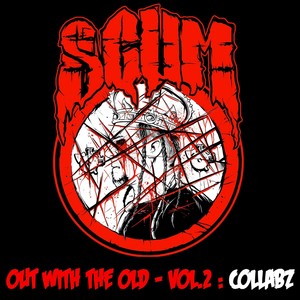 Out with the Old, Vol. 2: Collabz (Explicit)