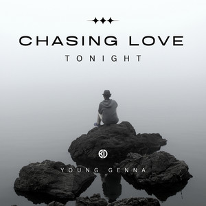 Chasing Love Tonight