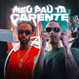 MEU PAU TA CARENTE (Explicit)