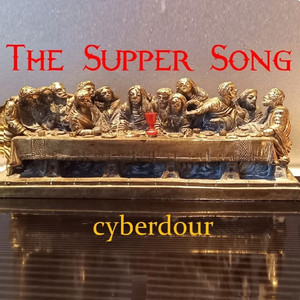 The Supper Song Come Sit at the Table