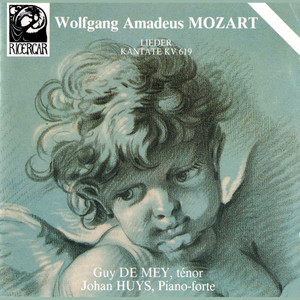 Mozart: Lieder & Kantate KV. 619