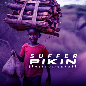 Suffer Pikin (Instrumental)