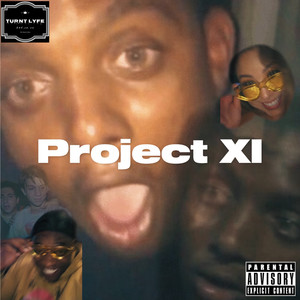 Project XI (Explicit)