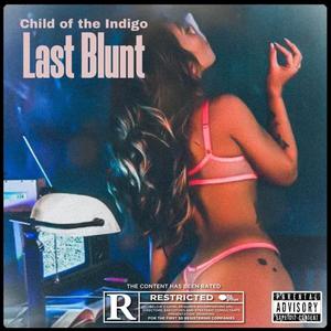 Last Blunt (Explicit)