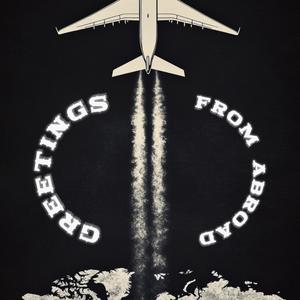 Greetings From Abroad (Open Verse)