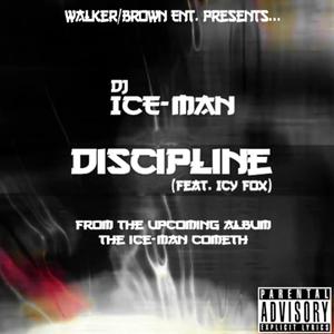 Discipline (feat. djiceman & Icy fox) [Explicit]