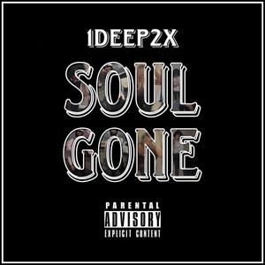 Soul Gone (Explicit)