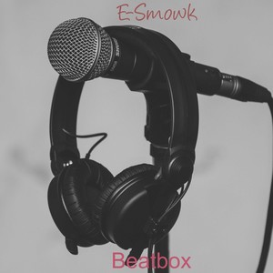 Beatbox (Explicit)