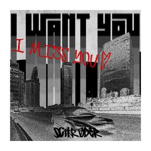 I Want You (I Miss You)