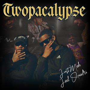 Twopacalypse (Explicit)