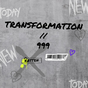 TRANSFORMATION//999