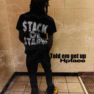 Told em get up (Explicit)