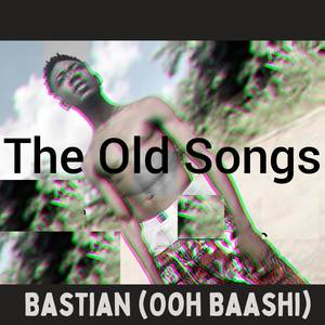 The Old Songs (Explicit)