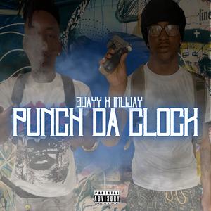 PUNCH DA CLOCK (feat. IMLIJAY) (Explicit)