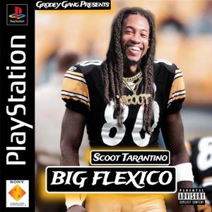 BIG FLEXICO (Explicit)