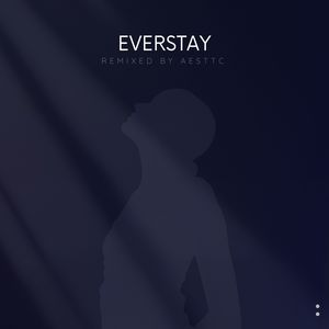 Everstay (Remix)