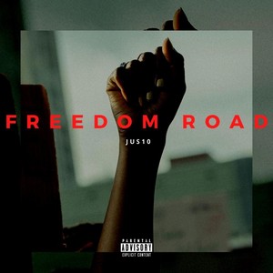 Freedom Road (Explicit)