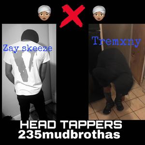 HEADTAPPERS (Explicit)