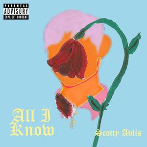 All I Know' (Explicit)