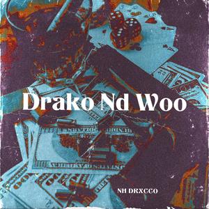 Drakko Nd Woo