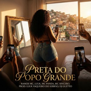 Preta Do Popo Grande (Explicit)