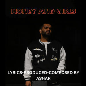 Money And Girls (Explicit)