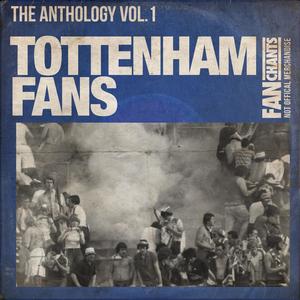 Tottenham Fans Anthology II 2nd Edition (Explicit)