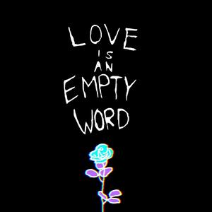 Love Is an Empty Word (Slowed + Reverb)
