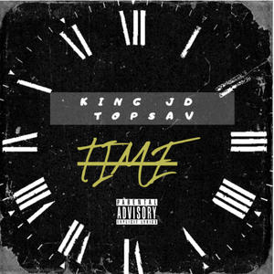 TIME (feat. Top Sav) [Explicit]