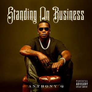 Standing On Business (Explicit)