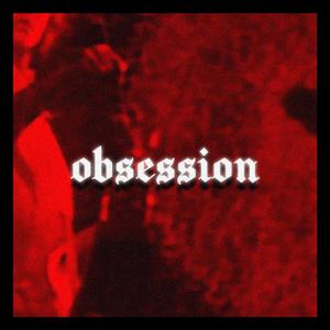Obsession