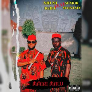 Mmiri Malu (feat. Senior Maintain)