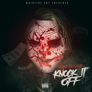 Knock It Off (Explicit)