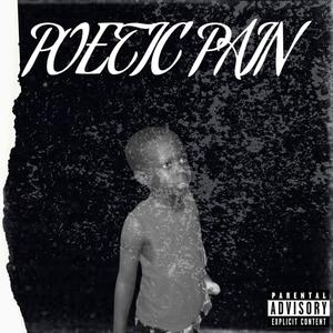 Poetic Pain (Explicit)