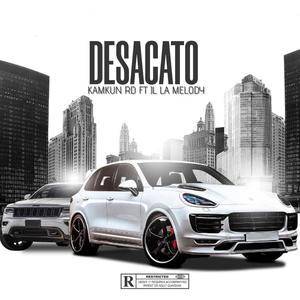 DESACATAO (feat. JL LAMELODY)