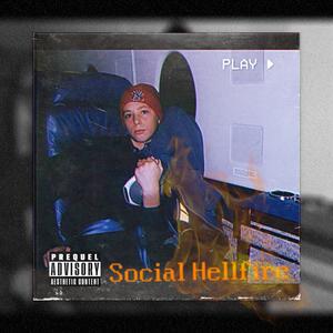 Social Hellfire (Explicit)