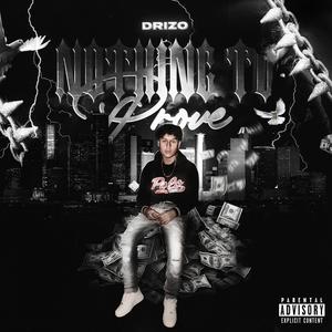 NOTHING TO PROVE (Explicit)