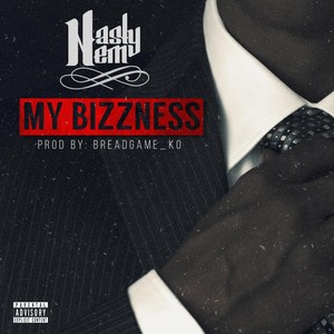 My Bizzness (feat. G.O.A.) [Explicit]