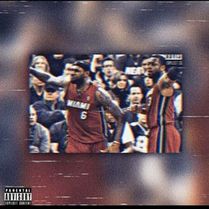 Lebron & Wade (feat. Sulie mac) [Explicit]