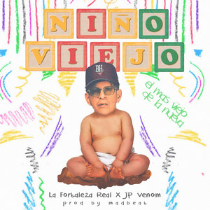 Niño Viejo (Explicit)