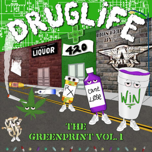 Druglife: The Greenprint, Vol. 1