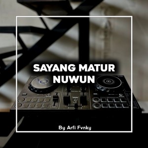 Sayang Matur Nuwun