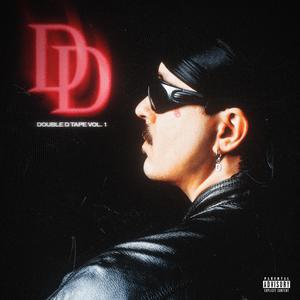 "DOUBLE D" TAPE, Vol. 1 (Explicit)