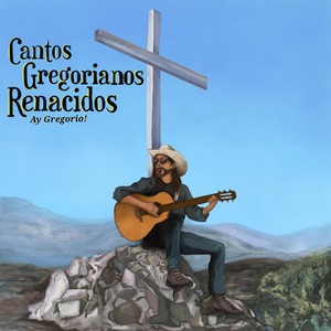 Cantos Gregorianos Renacidos (Explicit)