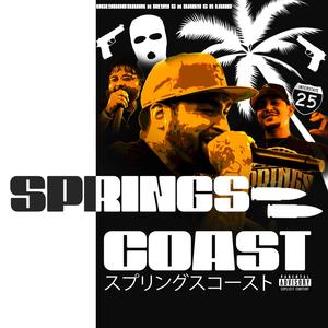 Springs Coast (feat. ReyyG & Baby G KLand) (Explicit)